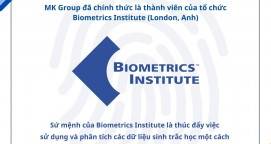 MK Group trở thành thành viên của  Viện Sinh trắc học - Máy in thẻ nhựa, máy dập nổi, đầu đọc thẻ nhựa